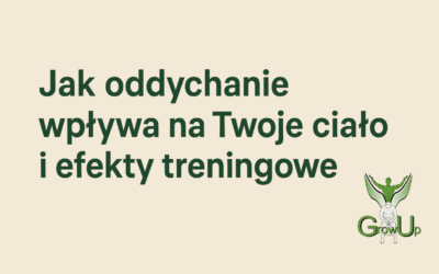 Jak oddychanie wpływa na Twoje ciało i efekty treningowe
