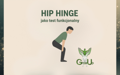 HIP HINGE jako test funkcjonalny – dlaczego jest tak ważny w ocenie ruchu?